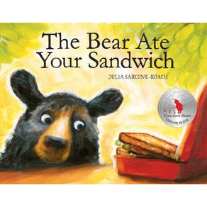 Bear Ate Your Sandwich - Alfred A. Knopf Books for Young Readers Bear Ate Your Sandwich - Alfred A. Knopf Books for Young Readers