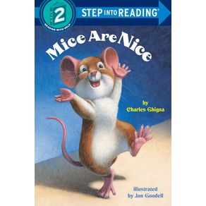 Mice Are Nice - Random House Books for Young Readers Mice Are Nice - Random House Books for Young Readers