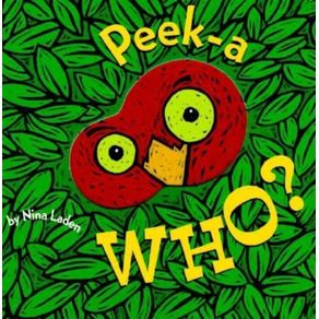 Peek-A Who?: Board Book - Chronicle Books Peek-A Who?: Board Book - Chronicle Books