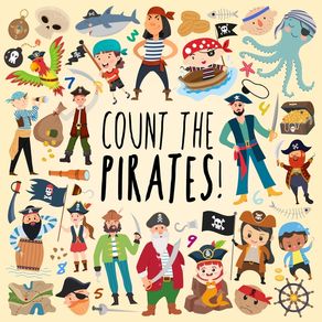 Count the Pirates!: A Fun Picture Puzzle Book for 3-5 Year Olds - Webber Books Count the Pirates!: A Fun Picture Puzzle Book for 3-5 Year Olds - Webber Books