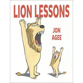 Lion Lessons - Rocky Pond Books Lion Lessons - Rocky Pond Books