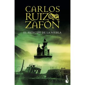 El Príncipe de la Niebla (Spanish Edition) - Booket El Príncipe de la Niebla (Spanish Edition) - Booket