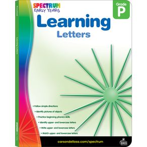 Learning Letters, Grade Pk - Spectrum Learning Letters, Grade Pk - Spectrum