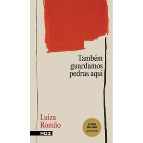 Também guardamos pedras aqui - Editora Nós Também guardamos pedras aqui - Editora Nós
