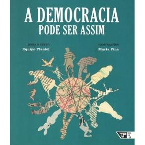 Democracia Pode Ser Assim, A Democracia Pode Ser Assim, A
