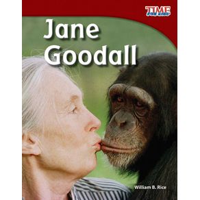 Jane Goodall - Teacher Created Materials Jane Goodall - Teacher Created Materials