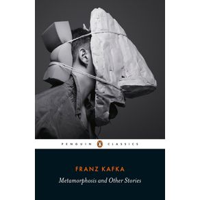 Metamorphosis and Other Stories (Penguin Modern Classics) - Penguin Classics Metamorphosis and Other Stories (Penguin Modern Classics) - Penguin Classics