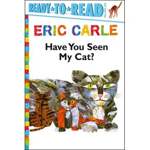 Have You Seen My Cat?/Ready-To-Read Pre-Level 1 - Simon Spotlight Have You Seen My Cat?/Ready-To-Read Pre-Level 1 - Simon Spotlight