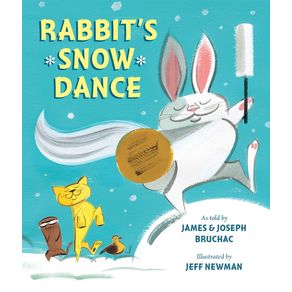 Rabbit's Snow Dance: A Traditional Iroquois Story - Dial Books Rabbit's Snow Dance: A Traditional Iroquois Story - Dial Books