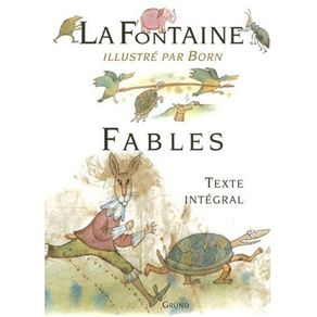 Fables de la Fontaine - Grund Fables de la Fontaine - Grund