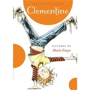 Clementine - Little, Brown Books for Young Readers Clementine - Little, Brown Books for Young Readers