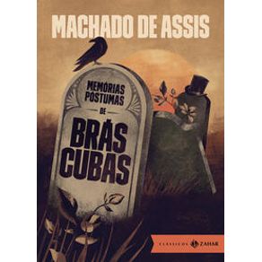 Memórias póstumas de Brás Cubas: edição bolso de luxo - Clássicos Zahar Memórias póstumas de Brás Cubas: edição bolso de luxo - Clássicos Zahar