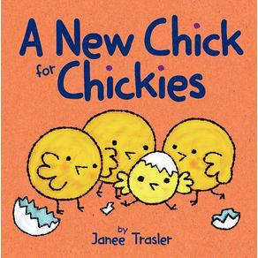 New Chick for Chickies: An Easter and Springtime Book for Kids - HarperFestival New Chick for Chickies: An Easter and Springtime Book for Kids - HarperFestival