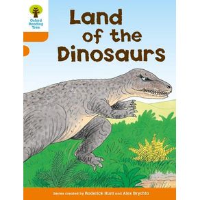 Oxford Reading Tree: Level 6: Stories: Land of the Dinosaurs (UK) - Oxford University Press, USA Oxford Reading Tree: Level 6: Stories: Land of the Dinosaurs (UK) - Oxford University Press, USA