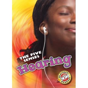 Hearing - Blastoff! Readers Hearing - Blastoff! Readers