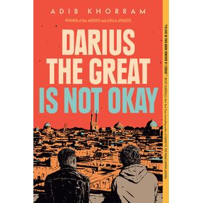Darius the Great Is Not Okay - Penguin Young Readers Group Darius the Great Is Not Okay - Penguin Young Readers Group
