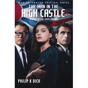 Man in the High Castle (Tie-In) - Mariner Books Classics Man in the High Castle (Tie-In) - Mariner Books Classics
