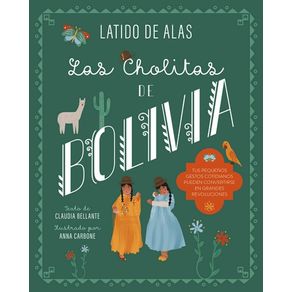 LAS CHOLITAS DE BOLIVIA - edebé LAS CHOLITAS DE BOLIVIA - edebé