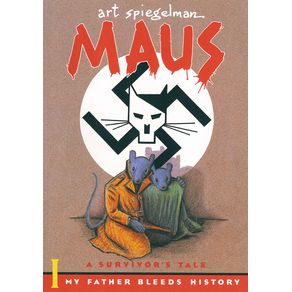 Maus I: A Survivor's Tale: My Father Bleeds History - Pantheon Books Maus I: A Survivor's Tale: My Father Bleeds History - Pantheon Books