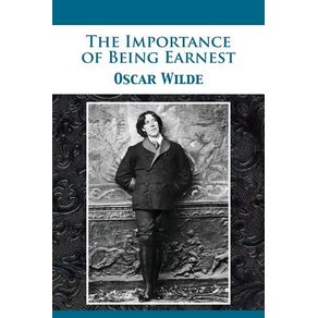 Importance of Being Earnest - 12th Media Services Importance of Being Earnest - 12th Media Services