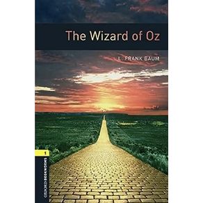 Oxford Bookworms Library: Level 1:: The Wizard of Oz audio pack (Oxford Bookworms Library) - Oxford University Press Esp Oxford Bookworms Library: Level 1:: The Wizard of Oz audio pack (Oxford Bookworms Library) - Oxford University Press Esp