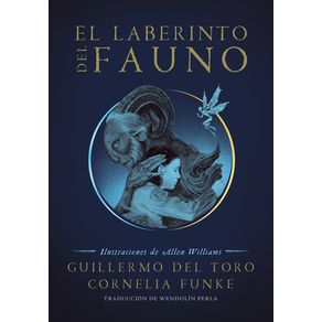El Laberinto del Fauno / Pan's Labyrinth: The Labyrinth of the Faun - Alfaguara Juvenil El Laberinto del Fauno / Pan's Labyrinth: The Labyrinth of the Faun - Alfaguara Juvenil
