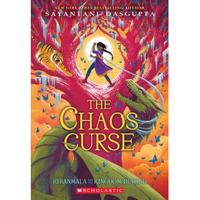 Chaos Curse (Kiranmala and the Kingdom Beyond #3): Volume 3 - Scholastic Press Chaos Curse (Kiranmala and the Kingdom Beyond #3): Volume 3 - Scholastic Press