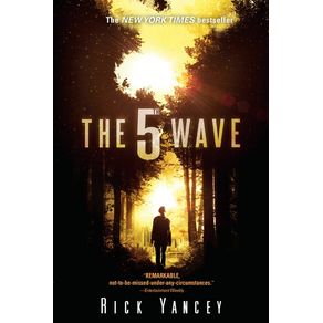 5th Wave: The First Book of the 5th Wave Series - Penguin Young Readers Group 5th Wave: The First Book of the 5th Wave Series - Penguin Young Readers Group