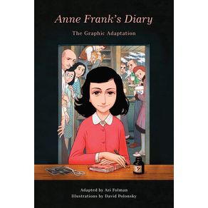 Anne Frank's Diary: The Graphic Adaptation - Pantheon Books Anne Frank's Diary: The Graphic Adaptation - Pantheon Books