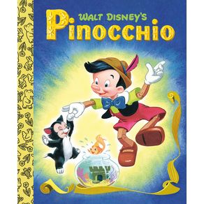 Walt Disney's Pinocchio Little Golden Board Book (Disney Classic) - Random House Disney Walt Disney's Pinocchio Little Golden Board Book (Disney Classic) - Random House Disney