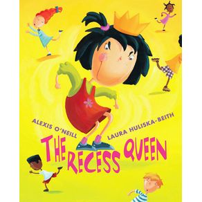 Recess Queen - Scholastic Press Recess Queen - Scholastic Press