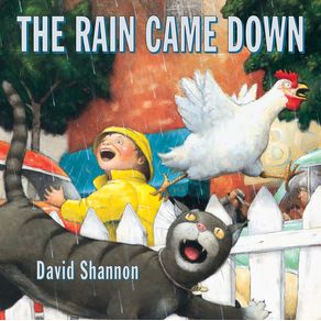 Rain Came Down - Blue Sky Press Rain Came Down - Blue Sky Press