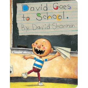 David Goes to School - Cartwheel Books David Goes to School - Cartwheel Books