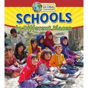 Schools in Different Places - Crabtree Classics Schools in Different Places - Crabtree Classics