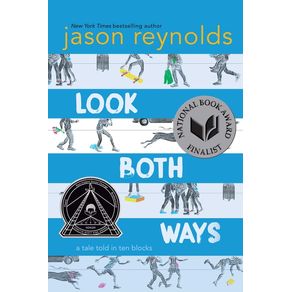 Look Both Ways: A Tale Told in Ten Blocks - Atheneum Books Look Both Ways: A Tale Told in Ten Blocks - Atheneum Books