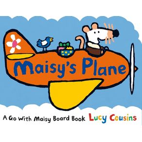 Maisy's Plane - Candlewick Press (MA) Maisy's Plane - Candlewick Press (MA)
