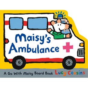 Maisy's Ambulance - Candlewick Press (MA) Maisy's Ambulance - Candlewick Press (MA)