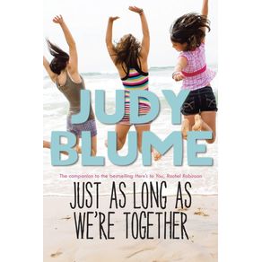 Just As Long As We're Together - Delacorte Press Just As Long As We're Together - Delacorte Press