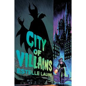 City of Villains-City of Villains, Book 1- Disney Hyperion City of Villains-City of Villains, Book 1- Disney Hyperion