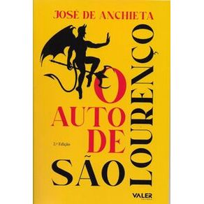 O Auto de São Lourenço - 2º edição - Editora Valer O Auto de São Lourenço - 2º edição - Editora Valer