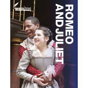 Romeo and Juliet (Revised) - Cambridge University Press Romeo and Juliet (Revised) - Cambridge University Press