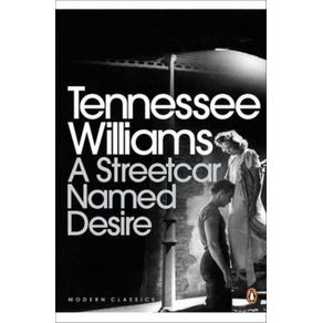 Streetcar Named Desire - Penguin Group Streetcar Named Desire - Penguin Group