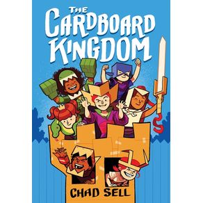 Cardboard Kingdom: (A Graphic Novel) - Alfred A. Knopf Books for Young Readers Cardboard Kingdom: (A Graphic Novel) - Alfred A. Knopf Books for Young Readers
