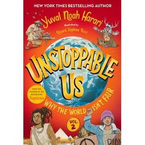 Unstoppable Us, Volume 2: Why the World Isn't Fair - Bright Matter Books Unstoppable Us, Volume 2: Why the World Isn't Fair - Bright Matter Books