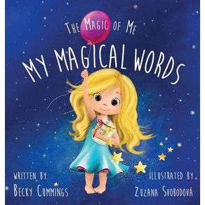My Magical Words: Deluxe Jacketed Edition - Free Kids Press My Magical Words: Deluxe Jacketed Edition - Free Kids Press