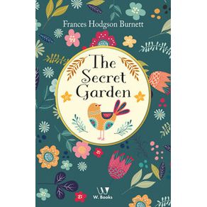 The Secret Garden - W. Books