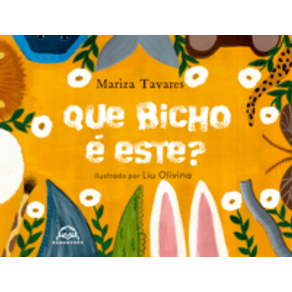 Que bicho é este? - Nanabooks
