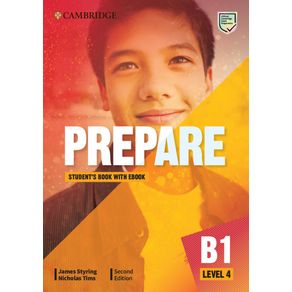 Prepare Level 4 Student's Book with eBook (Revised) - Cambridge University Press Prepare Level 4 Student's Book with eBook (Revised) - Cambridge University Press
