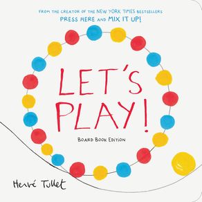 Let's Play!: Board Book Edition - Chronicle Books
