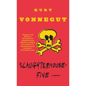 Slaughterhouse-Five: Or the Children's Crusade, a Duty-Dance with Death - Dell